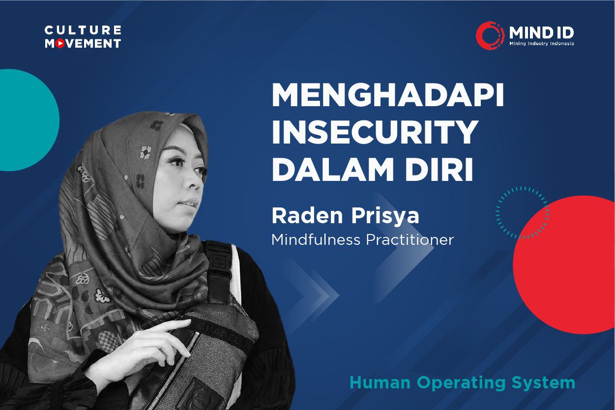 Podcast: Menghadapi Insecurity dalam Diri - Raden Prisya