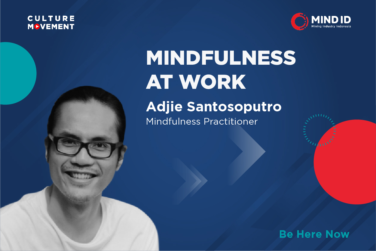 Podcast: Mindfulness at Work - Adjie Santosoputro