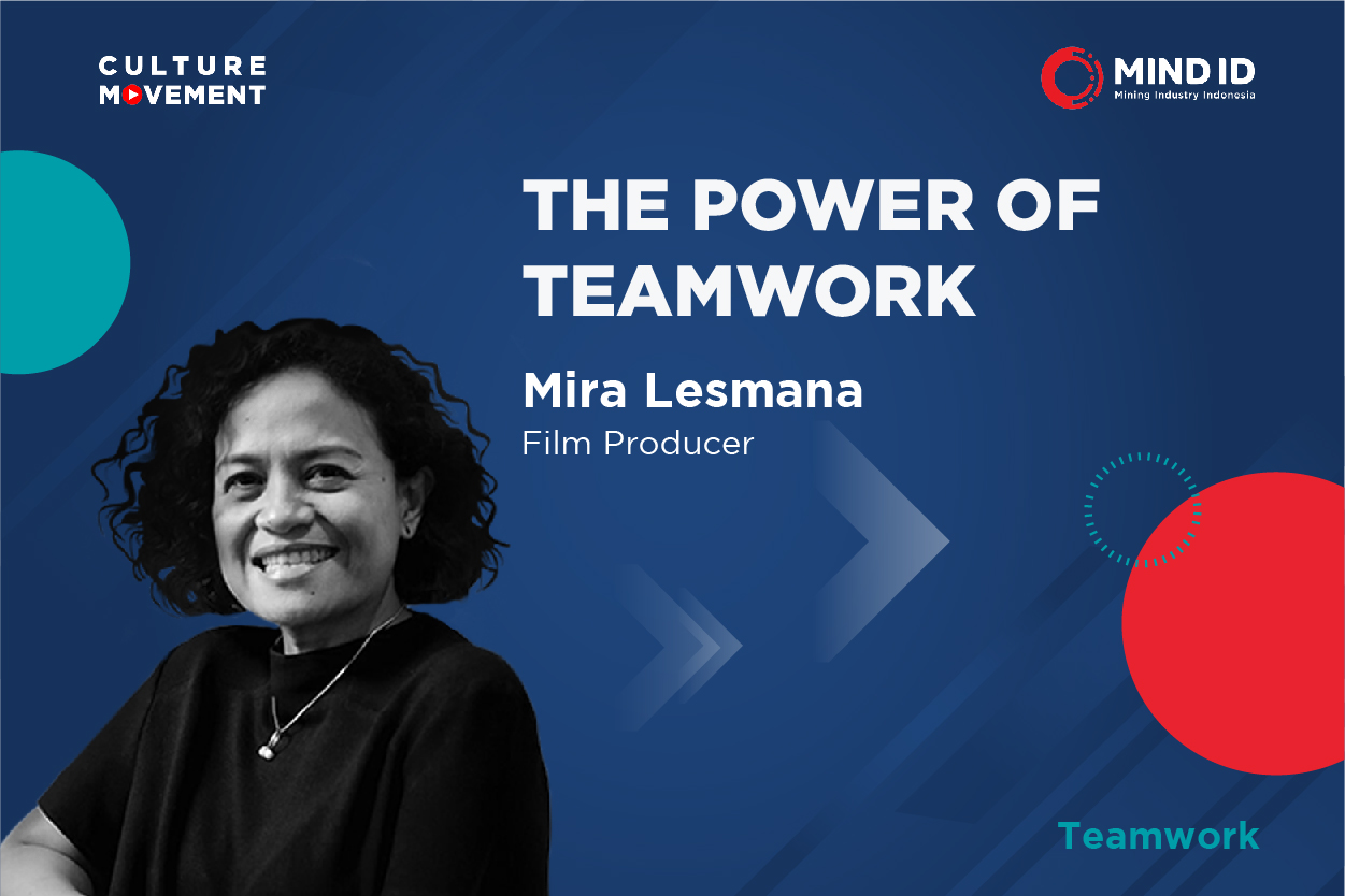 Podcast: The Power of Teamwork - Mira Lesmana