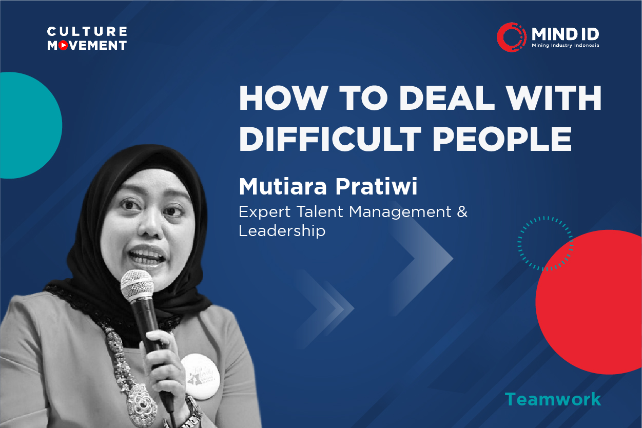 Podcast: How To Deal With Difficult People - Mutiara Pratiwi