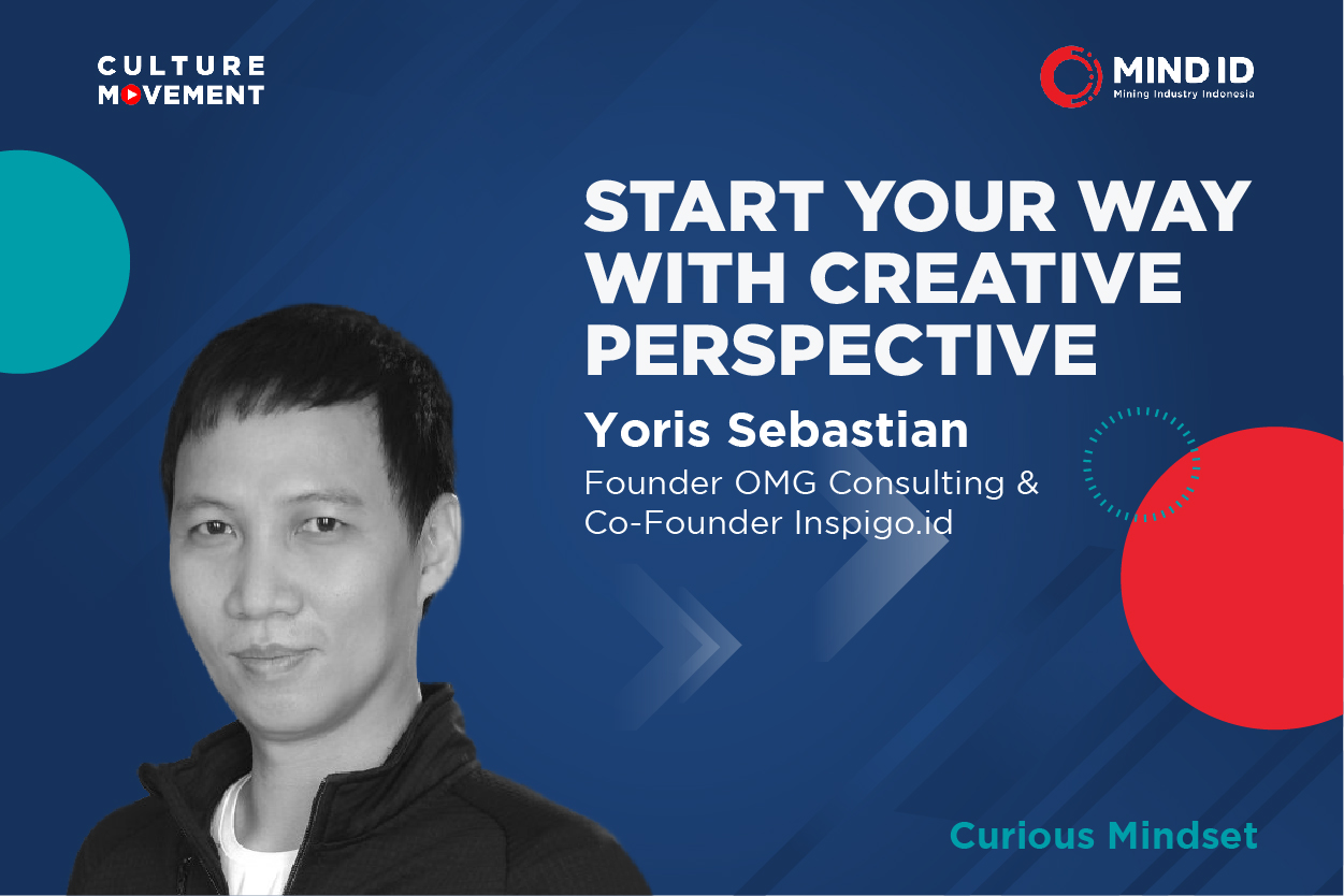 Podcast: Start Your Way with Creative Perspective - Yoris Sebastian