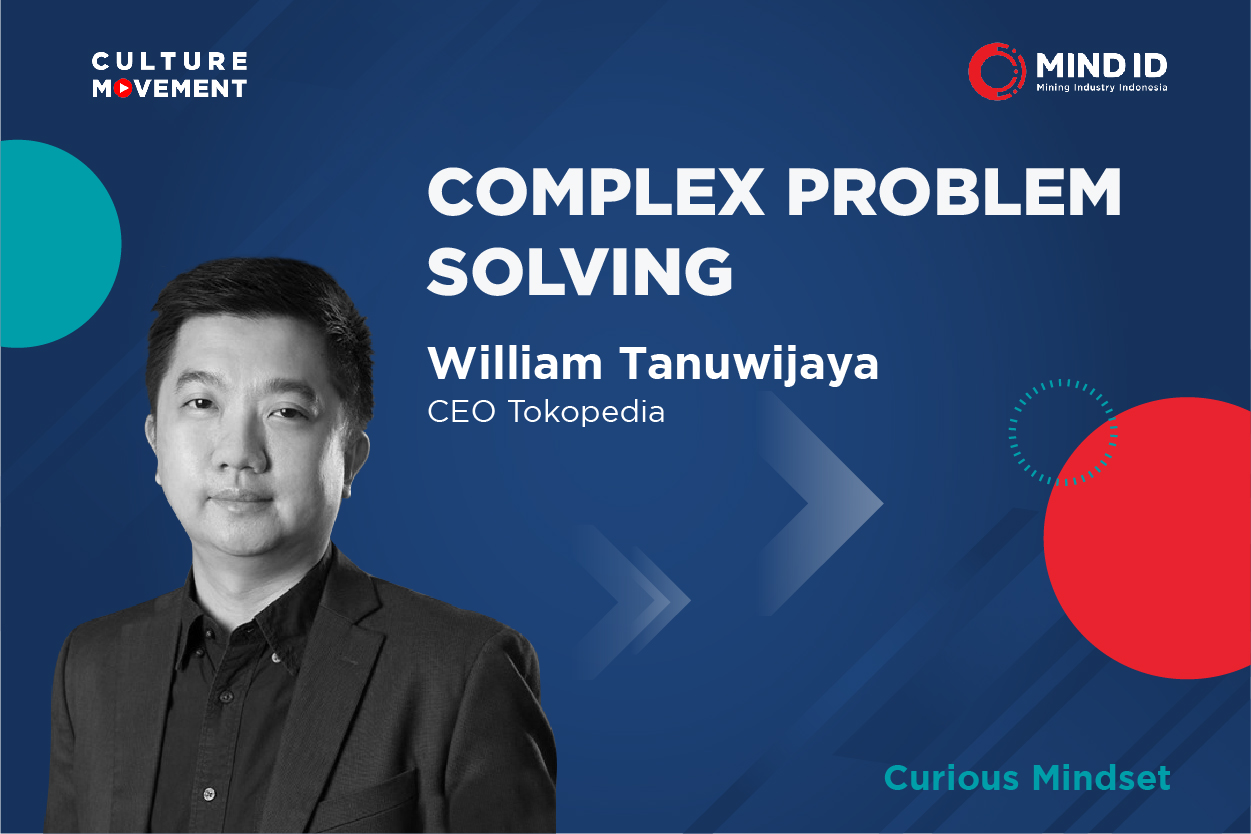 Podcast: Complex Problem Solving - William Tanuwijaya