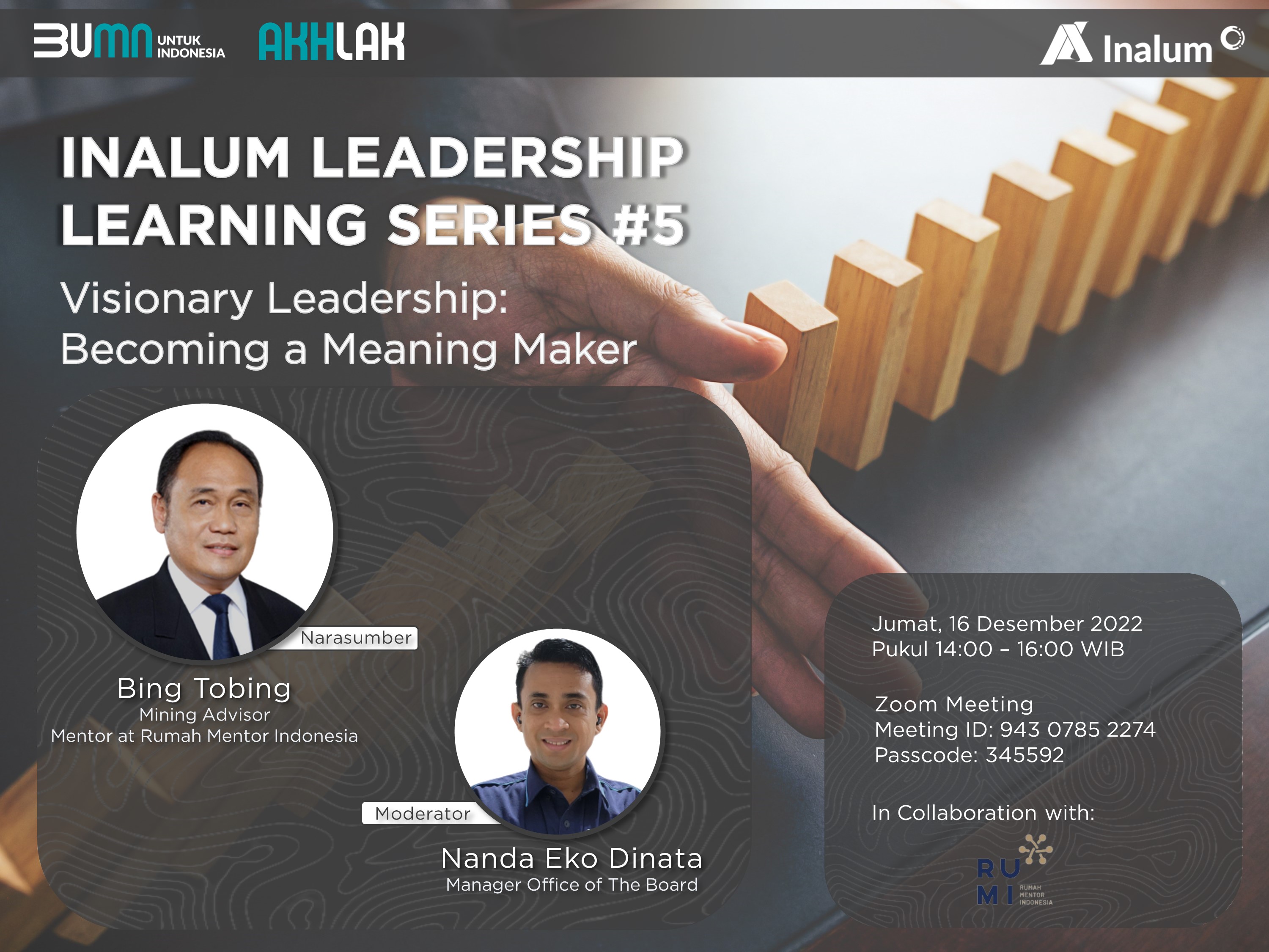 INALUM Leadership Learning Series #5 - Visionary Leadership: Becoming a Meaning Maker