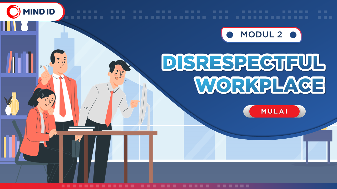 Modul 2 – Disrespectful Workplace Policy