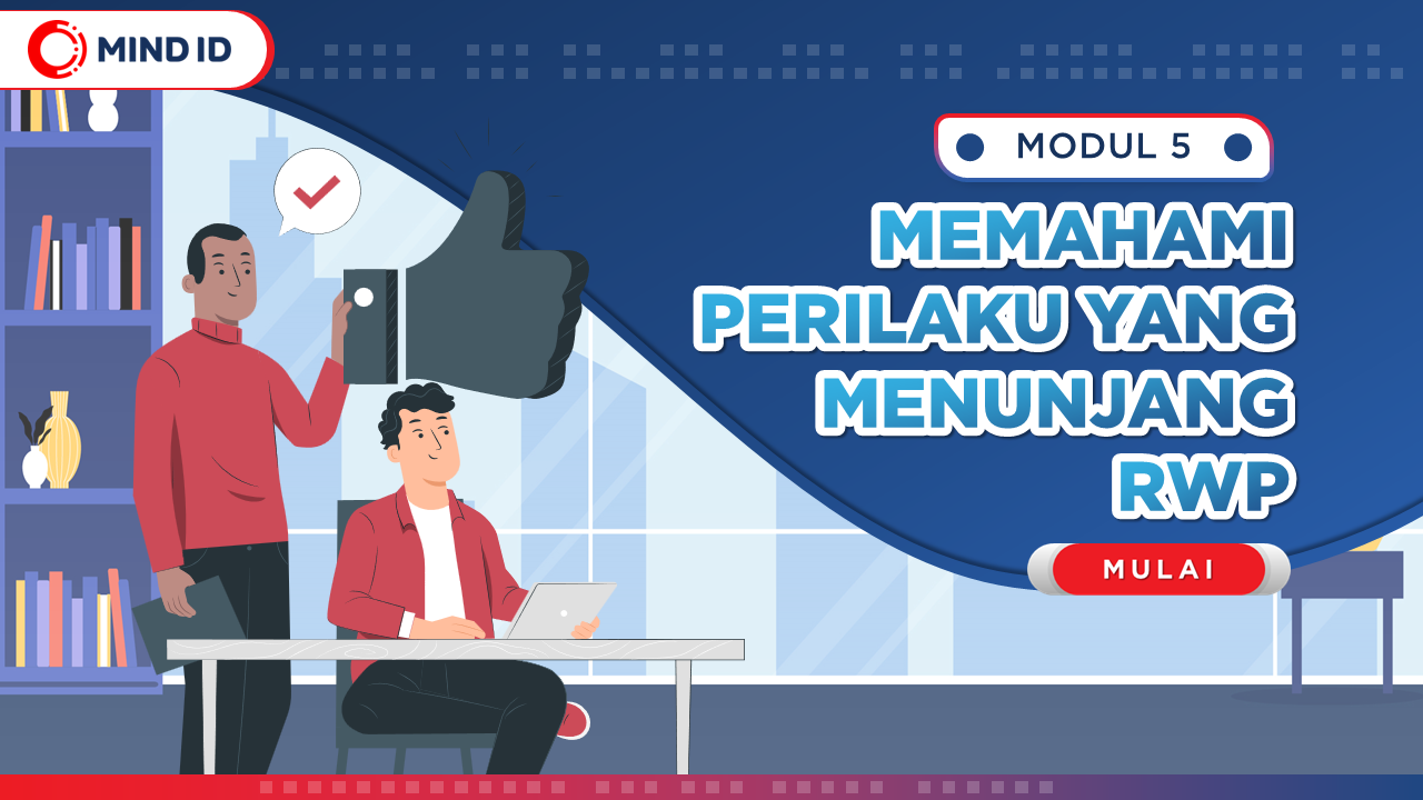 Modul 5 – Memahami Perilaku yang Menunjang RWP